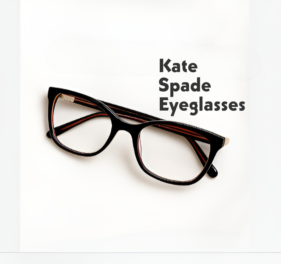 Kate Spade Eyeglasses That Redefine Everyday Style