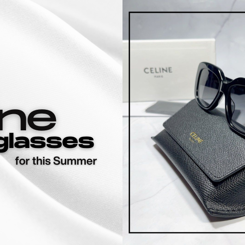Celine Sunglasses for This Summer