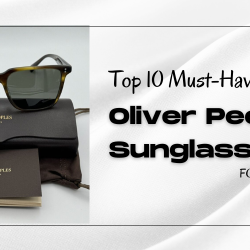  Oliver Peoples Sunglasses for 2024