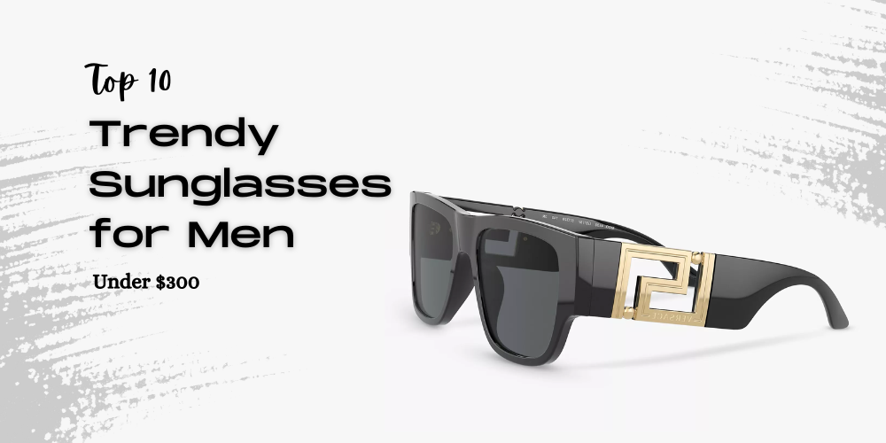 buy top trendy luxury men sunglasses 
